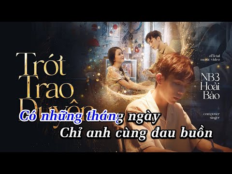 KARAOKE TRÓT TRAO DUYÊN - NB3 HOÀI BẢO | BEAT GỐC