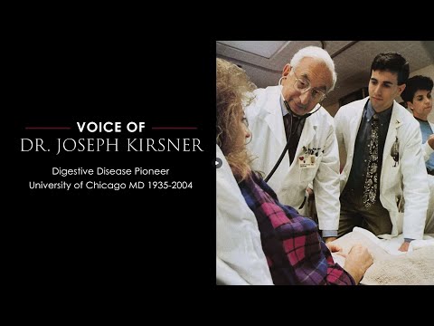 Be inspired by the late Dr. Joseph B. Kirsner
