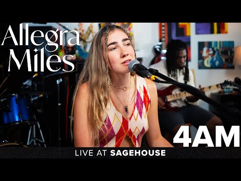 Allegra Miles - 4 AM || Live at Sagehouse