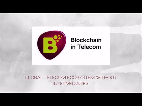 Bubbletone  : Blockchain in Telecom