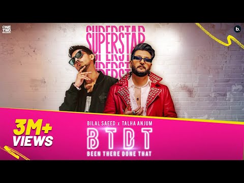 Bilal Saeed - BTDT (Been There Done That) (w/ Talha Anjum) on Spotify Charts