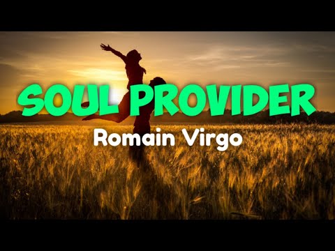 ROMAIN VRGO - SOUL PROVIDER (LYRICS)