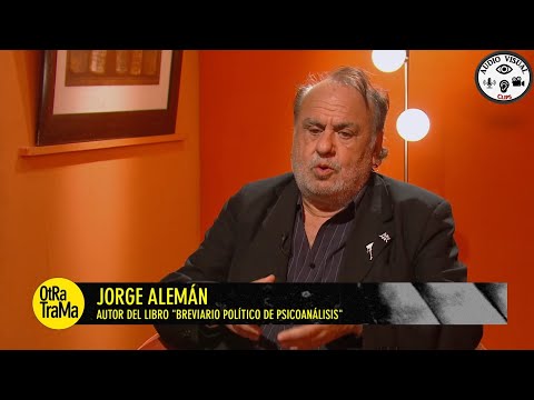 Entrevista a Jorge Alemán. Otra trama con Osvaldo Quiroga.