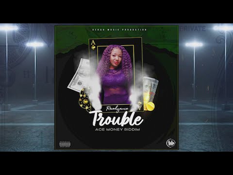 Raedyance - Trouble