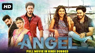 Angel  South Movie Dubbed In Hindi  Hebah Patel Na
