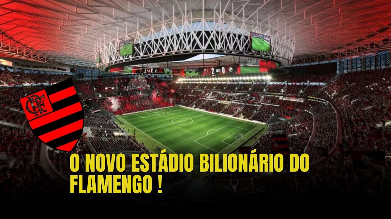 😱O NOVO ESTÁDIO DO FLAMENGO