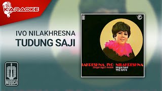 Download lagu Ivo Nilakhresna - Tudung Saji ( Karaoke Video) mp3 Download lagu Ivo Nilakhresna - Tudung Saji ( Karaoke Video) mp3
