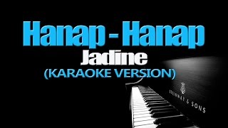 HANAP-HANAP - James Reid &amp; Nadine Lustre (KARAOKE VERSION)