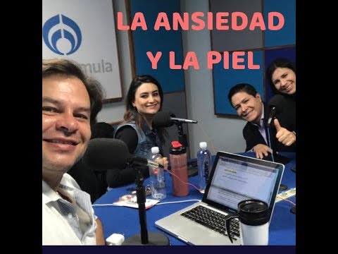 LA ANSIEDAD Y LA PIEL RadioFormula