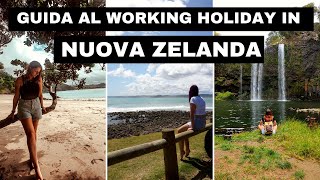 Working Holiday Visa Nuova Zelanda: GUIDA al visto vacanza lavoro
