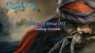 Prince Of Persia (2008) Soundtrack - Healing Grounds