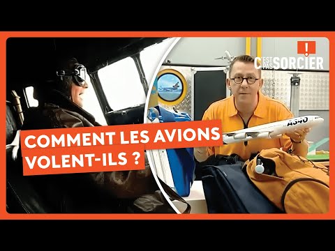 Comment les avions volent-ils ? - C'est pas sorcier