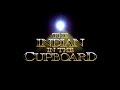 The Indian In The Cupboard 1995 Trailer