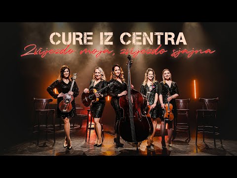 Cure Iz CEntra – Zvijezdo moja, zvijezdo sjajna (Official video)