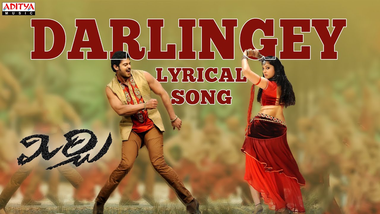 Darlingey Lyrics  | Mirchi | Adithya, Anushka Shetty, Brahmanandam, Nadhiya, Prabhas, Richa Gangopadhyay, Sampath Raj, Sathyaraj | Devi Sri Prasad, Geetha Madhuri | Devi Sri Prasad