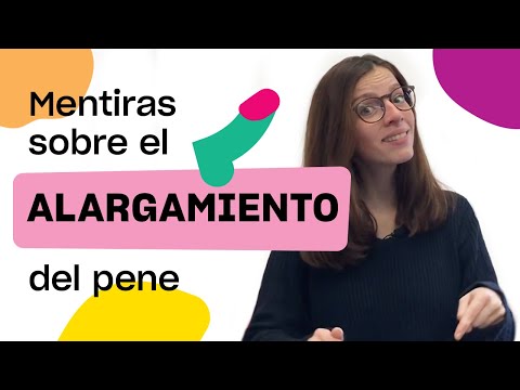 ¿Se puede alargar el pene de forma natural? 🤔