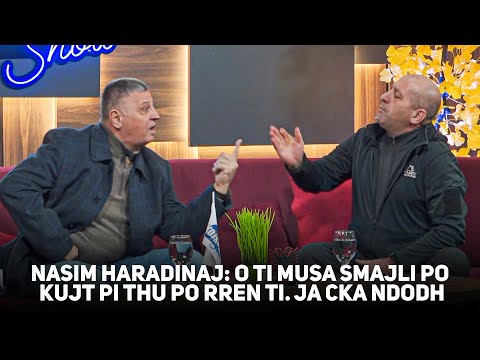 Kojshia Show - Nasim Haradinaj & Musa Smajli- Nasimi o ti Musa Smajli kujt pi thu po rren ti o...