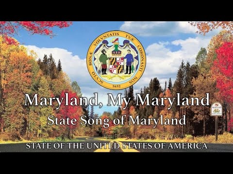 USA State Song: Maryland - 'Maryland, My Maryland'