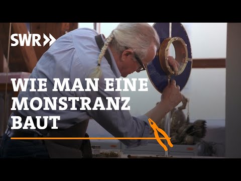 Wie man eine Monstranz fertigt | SWR Handwerkskunst