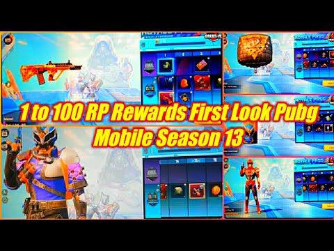 SEASON 13 ROYAL PASS 1 TO 100 REWARDS FIRST LOOK | 1 TO 100 RP REWARDS SEASON 13 PUBG MOBILE