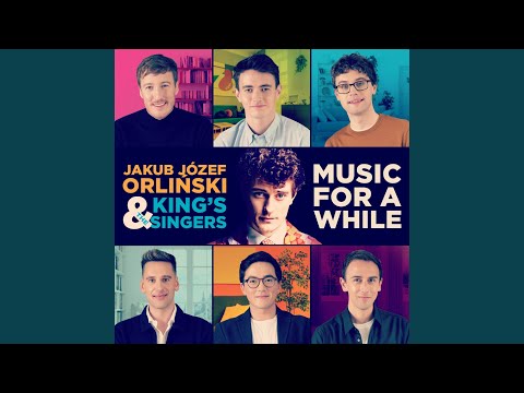 Music for a While, Z. 583 (Arr. The King’s Singers)