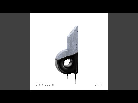 download lagu mp3 mp4 Dirty South Drift, download lagu Dirty South Drift gratis, unduh video klip Dirty South Drift