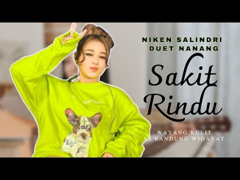 NIKEN SALINDRI DUET NANANG - SAKIT RINDU