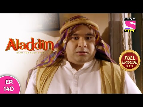 Aladdin - Naam Toh Suna Hoga | अलाद्दिन - नाम तो सुना होगा | Episode 140 | 31st October, 2020