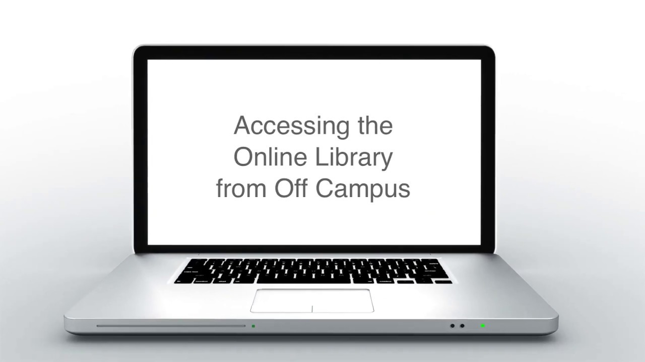 Accessing the Online Library from Off Campus