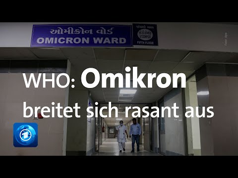 WHO: Omikron-Variante breitet sich rasant auf der Welt aus