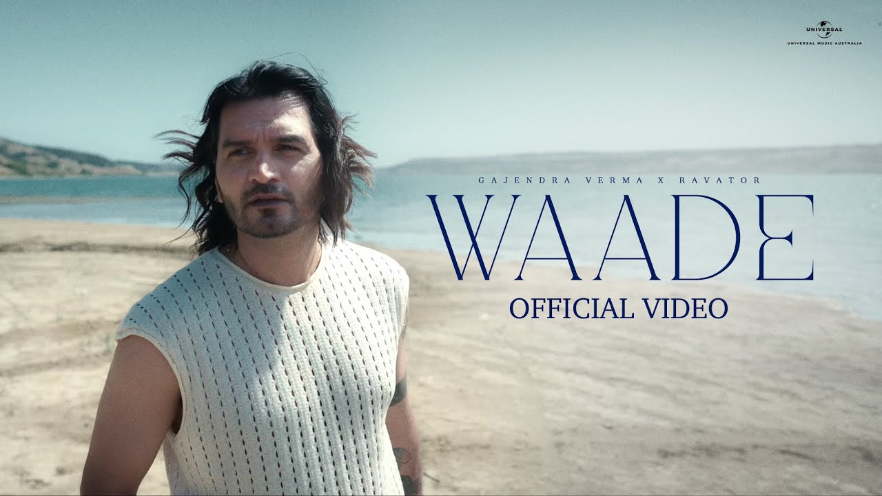 Waade Song Lyrics – Gajendra Verma