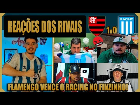 REAÇÕES DOS RIVAIS À VITÓRIA DO FLAMENGO! FLAMENGO 1x0 RACING - COPA LIBERTADORES 2025