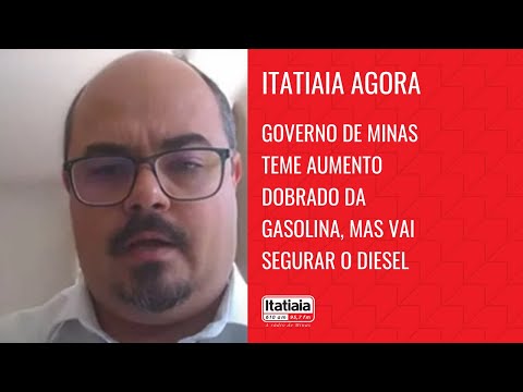 Governo de Minas teme aumento dobrado da gasolina, mas vai segurar o diesel