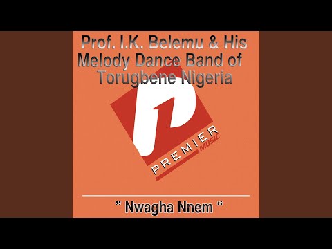 Nwagha Nnem Medley Part 1
