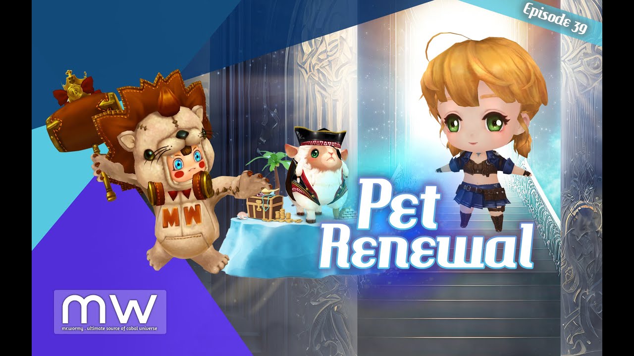 Cabal Online - Episode 39 - Pet Renewal 🐒🐶🦜 Introduction of Anima Mastery System 😍