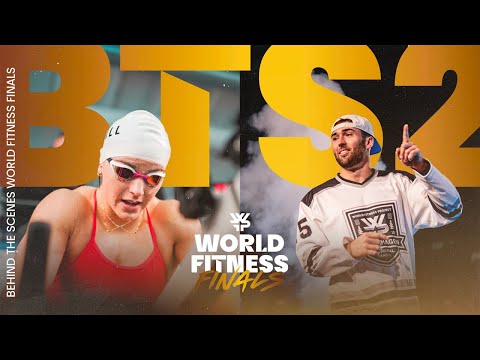 Behind the Scenes of the World Fitness Finals - Ep. 2