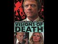 "VISIONS OF DEATH" - 1972 Starring Telly Savalas, Monte Markham, Barbara Anderson
