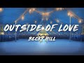 Becky Hill - Outside Of Love (Lyrics)