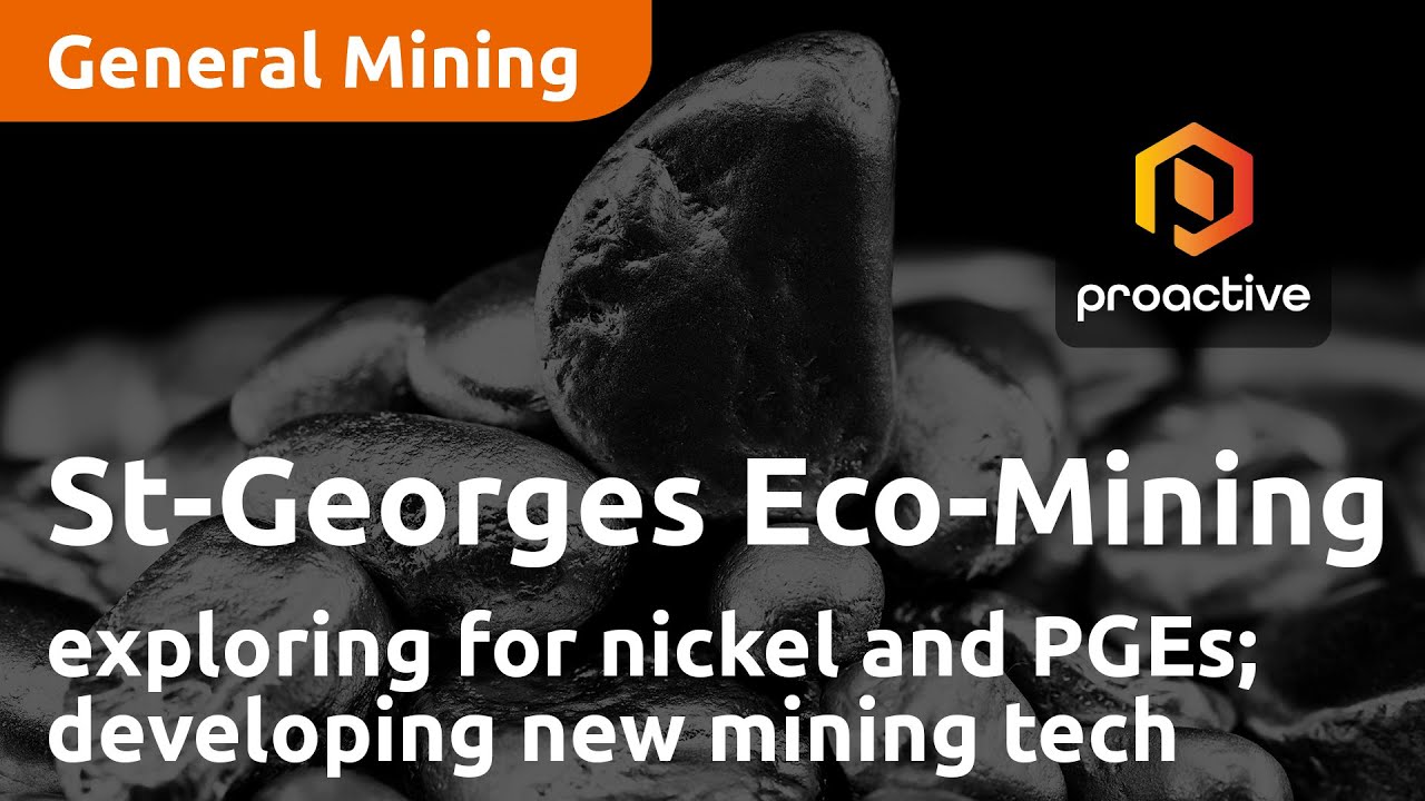 St-Georges Eco-Mining exploring for nickel and PGEs; developing new mining tech