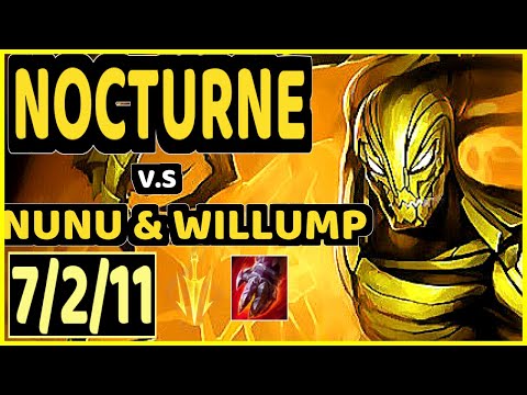 NOCTURNE vs NUNU & WILLUMP - 7/2/11 KDA JUNGLE GAMEPLAY - EUW Ranked GRANDMASTER
