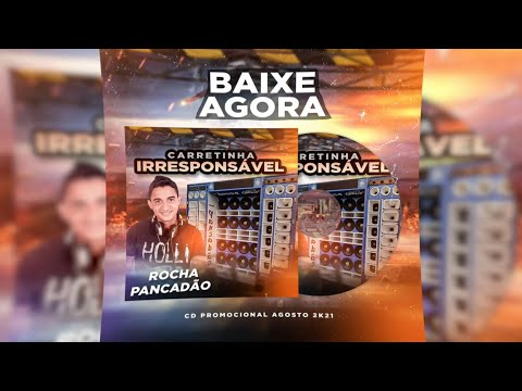 CD CARRETINHA IRRESPONSÁVEL - DJ ROCHA