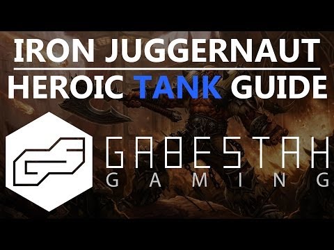 Iron Juggernaut Heroic Tank Guide [VOX]