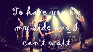Too Late ~ 5 Seconds of Summer LYRICS