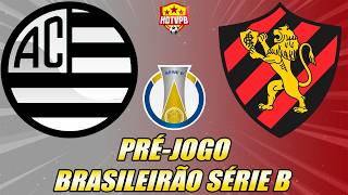 PRÉ-JOGO - ATHLETIC X SPORT CAMPEONATO BRASILEIRO SÉRIE B