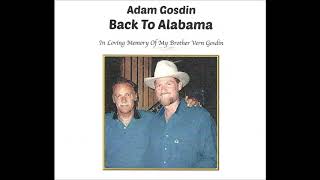 Adam Gosdin  If You&#39;re Gonna Do Me Wrong, Do It Right