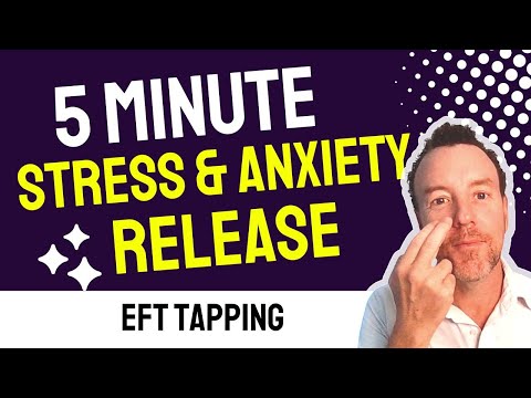 5 Minute EFT Tapping Technique: Instant Anxiety & Stress Relief