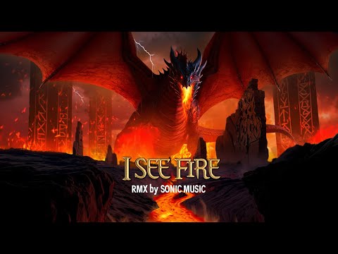 SONIC MUSIC - I SEE FIRE ( RMX 2026)