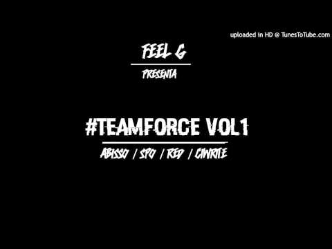 #TeamForce Vol.1 - Abisso_Spo_Red_Ciwrite Prod. Feel G