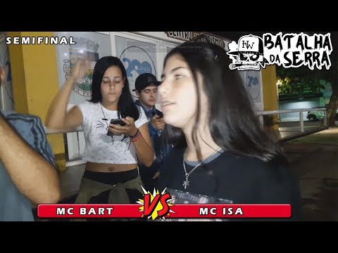 BART MC VS MC ISA - SEMIFINAL - Edição 17º - Batalha Da Serra - Nova Friburgo 2019