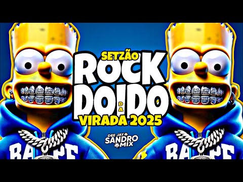 SET ROCK DOIDO DA VIRADA 2025 ESPECIAL FIM DE ANO [DJ SANDRO MI]